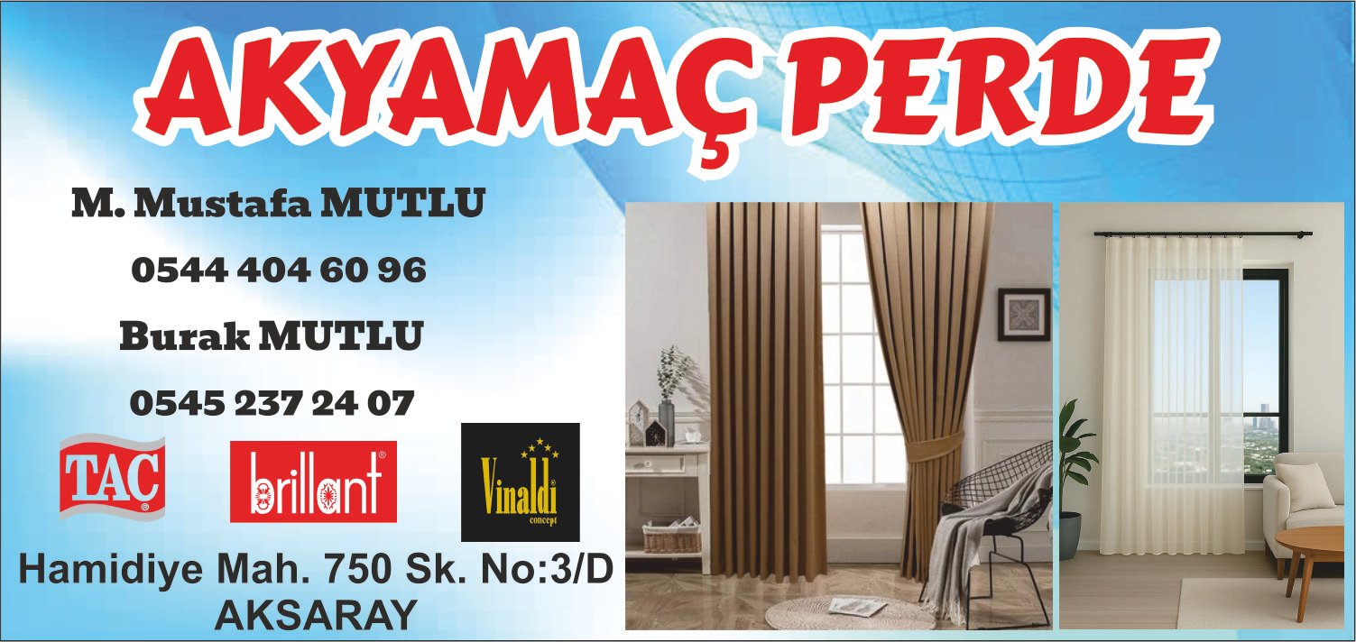 Akyamaç Perde – AKSARAY