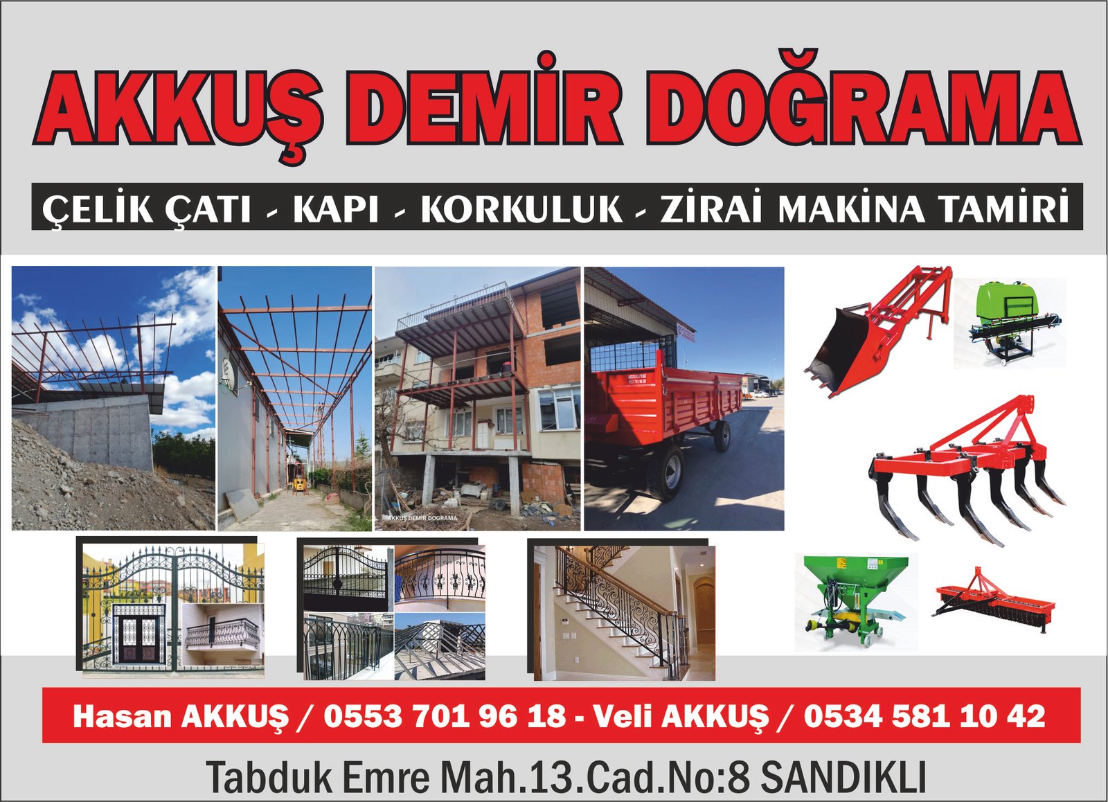AKKUŞ DEMİR DOĞRAMA - SANDIKLI - AFYONKARAHİSAR