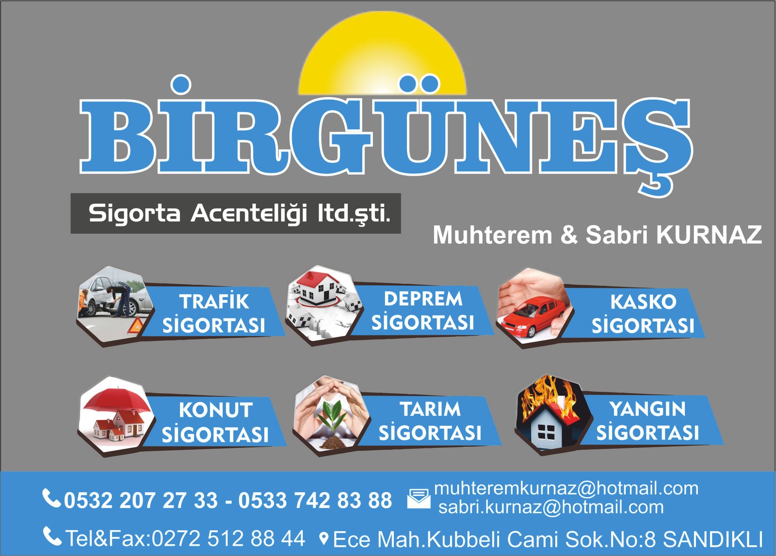 BİRGÜNES SİGORTA - SANDIKLI - AFYONKARAHİSAR