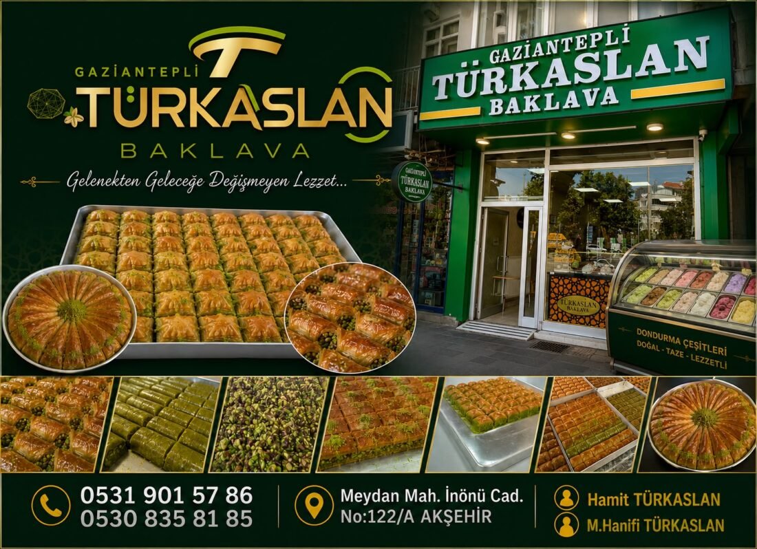 Gaziantepli Türkaslan Baklava – Akşehir