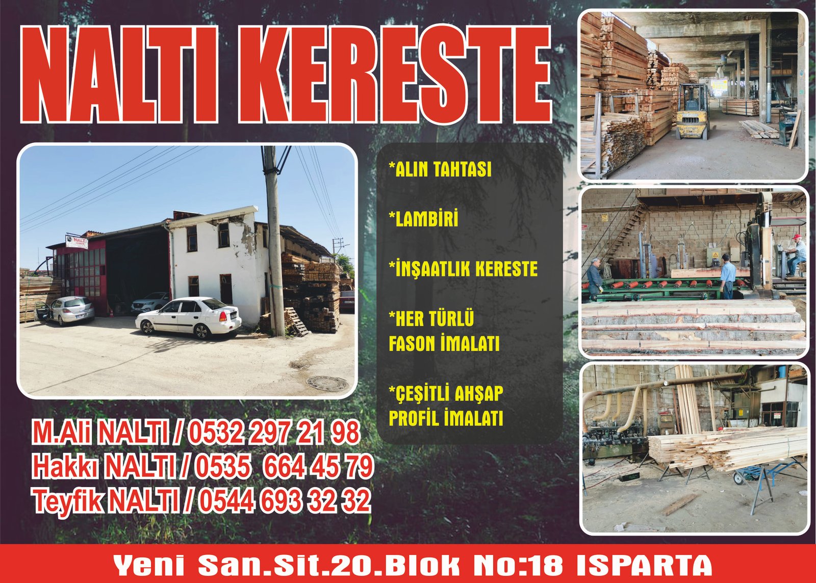 Naltı Kereste - Isparta