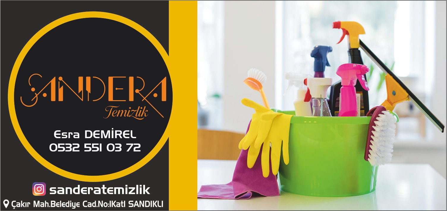 SANDERA TEMİZLİK - SANDIKLI - AFYONKARAHİSAR