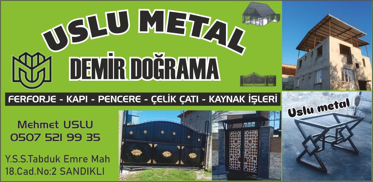 USLU METAL - SANDIKLI - AFYONKARAHİSAR