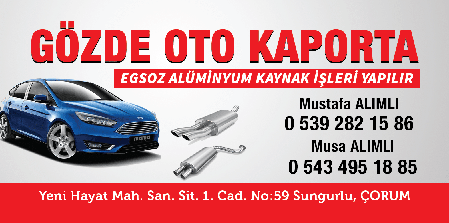 Gözde Oto Kaporta Egzoz Alüminyum Kaynak İşleri – Sungurlu – Çorum