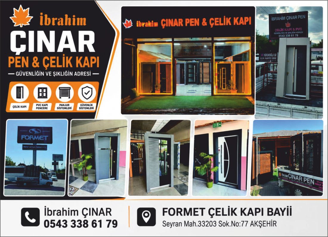 İbrahim Çınar Pen Çelik Kapı – AKŞEHİR