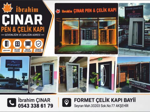 İbrahim Çınar Pen Çelik Kapı - AKŞEHİR