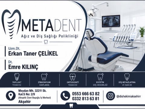 Metadent - AKŞEHİR