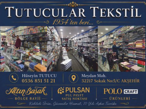 Tutucular Tekstil - AKŞEHİR